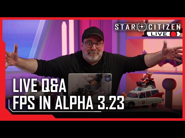 Star Citizen Live Q&A: FPS in Alpha 3.23