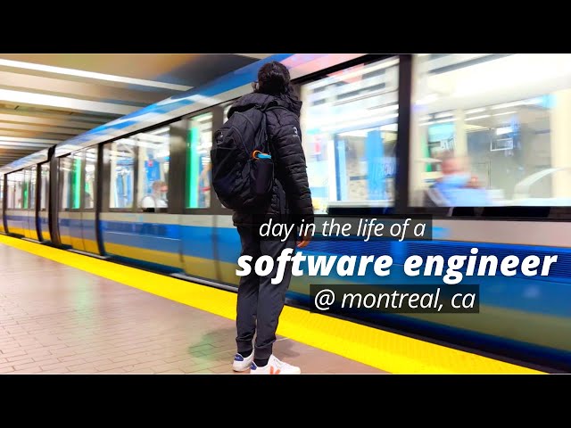 Day In The Life of a Software Engineer in Montreal