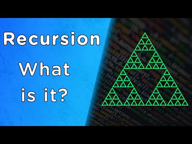 What Is Recursion - In Depth
