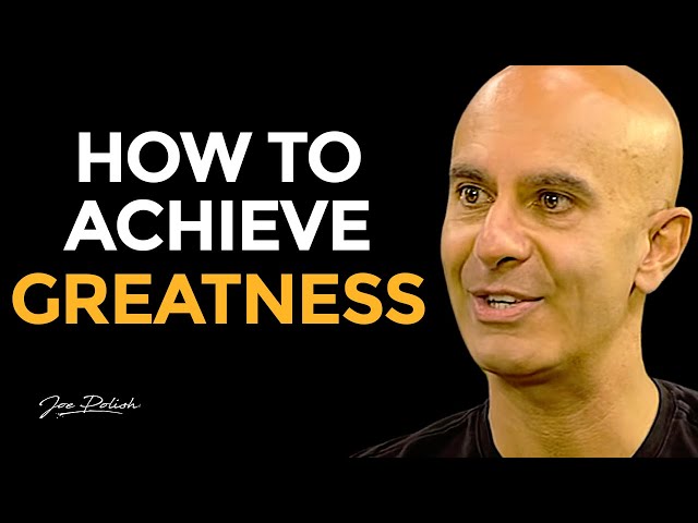 How to Achieve Greatness, Mastery and Enduring Fulfillment | Robin Sharma