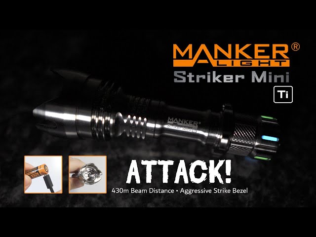 MANKER Striker Mini TI - Aggressive Titanium EDC Flashlight - reversible attack bezel - AA or 14500