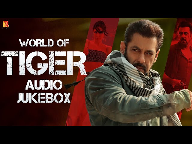 World Of Tiger - Audio Jukebox | Ek Tha Tiger | Tiger Zinda Hai | Tiger 3 | YRF Spy Universe
