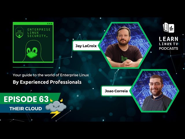 Enterprise Linux Security Episode 63 - Their Cloud
