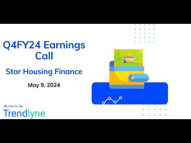 Star Housing Finance Earnings Call for Q4FY24