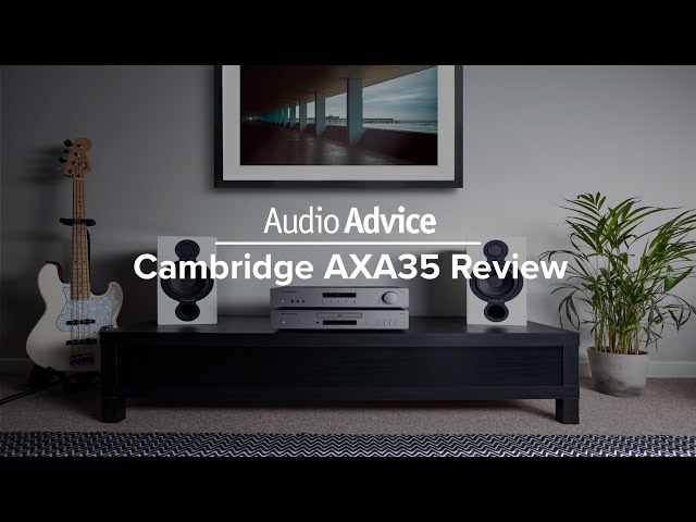 Cambridge Audio AXA35 Review