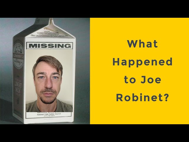 What Happened to Joe Robinet?