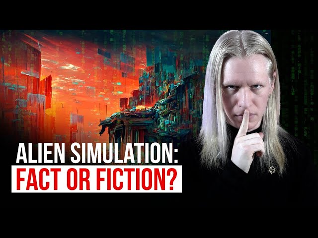 Are We in an Alien Simulation? The Shocking Truth…
