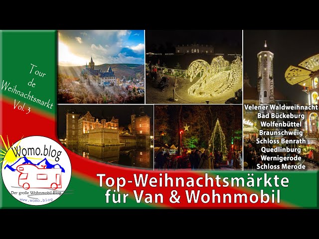 Top Weihnachtsmärkte mit dem Wohnmobil Schloss Merode, Velen, Schloss Bückeburg, Quedlinburg u.v.m
