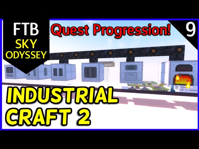 FTB Sky Odyssey Industrial Craft 2! Ep9