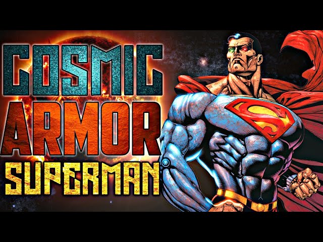 Origin & Powers of Cosmic Armor Superman (Most Powerful Version of  Superman) /Explained in Hindi
