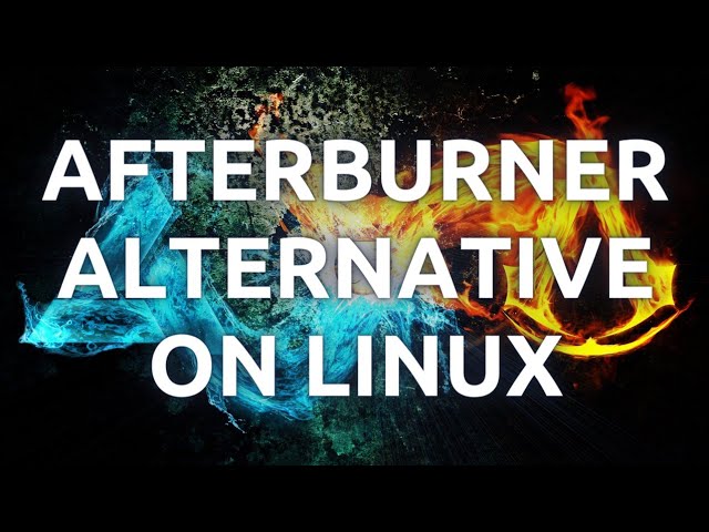 "How To Install MSI Afterburner Alternatives On Linux - Step-by-Step Guide"