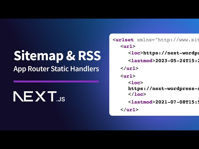 Sitemap, RSS Feed, & Static Routes with Next.js App Router