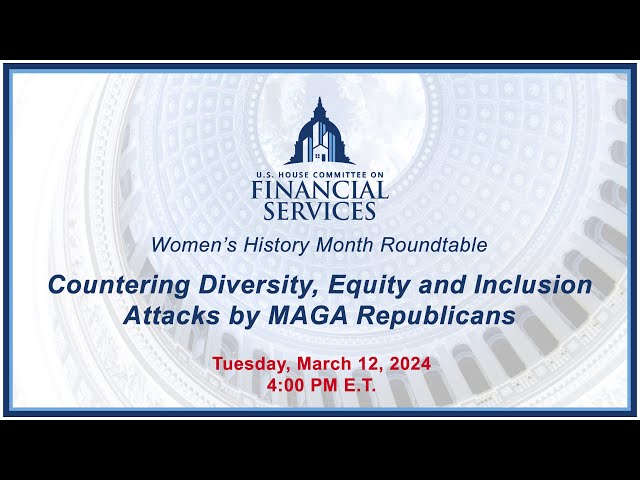 Women’s History Month Roundtable: Countering Diversity, Equity & Inclusion Attacks by MAGA Republ...