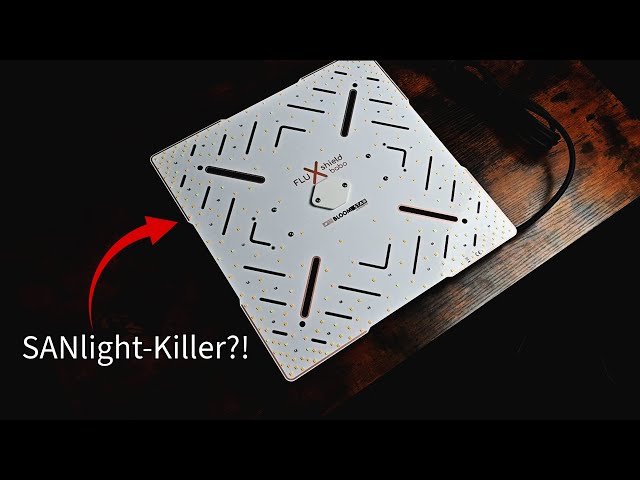 SANLIGHT-KILLER? 💀😱 - Grow-LED BloomStar FluxShield Babo 450c 160W Unboxing & Review