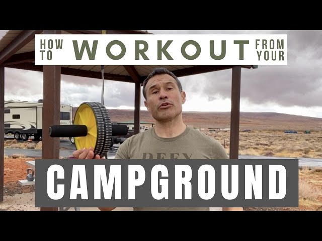 WORKOUT IN YOUR CAMPGROUND
