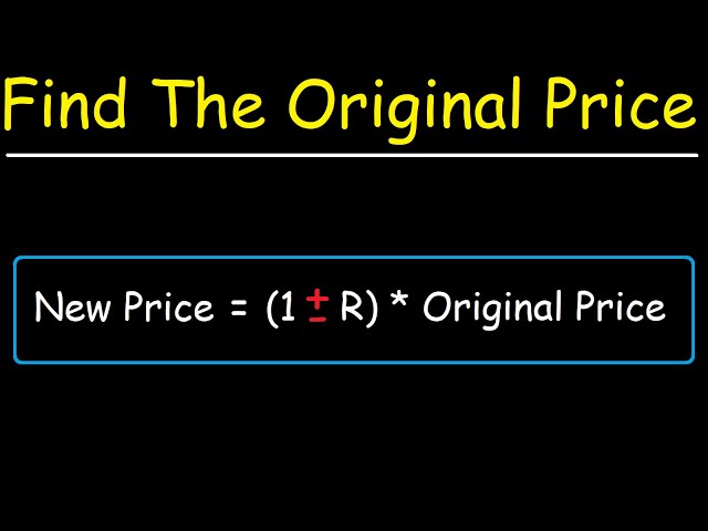 How To Calculate The Original Price of an Item After a Discount