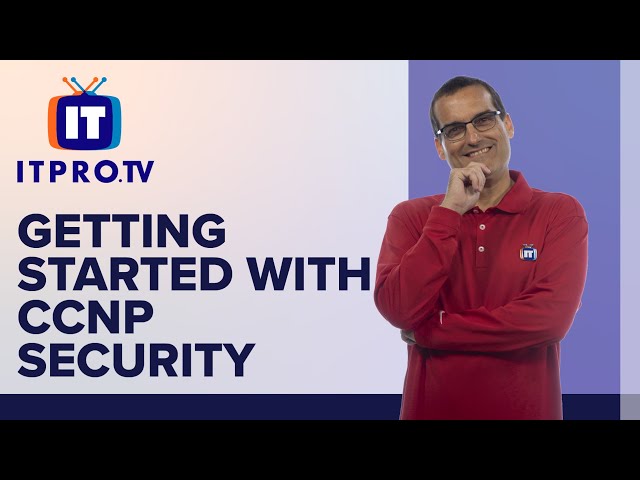 Getting Started with Cisco CCNP - Security