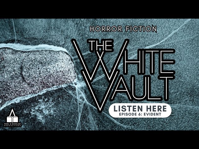The White Vault | Season 1 | Ep. 6 | Evident