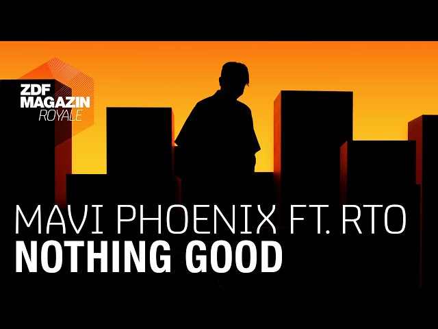Mavi Phoenix ft. RTO Ehrenfeld - "Nothing Good" | ZDF Magazin Royale