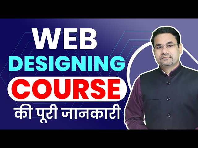 Web Designing Complete Course in Hindi | Course for Beginners in Hindi | Web Designing Full Course