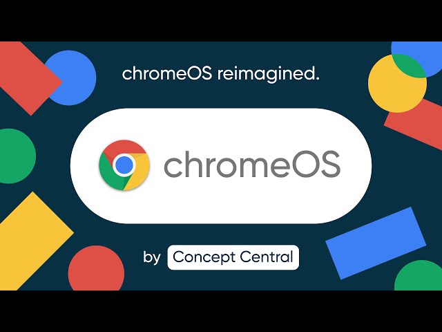 ChromeOS Re-imagined (Concept)