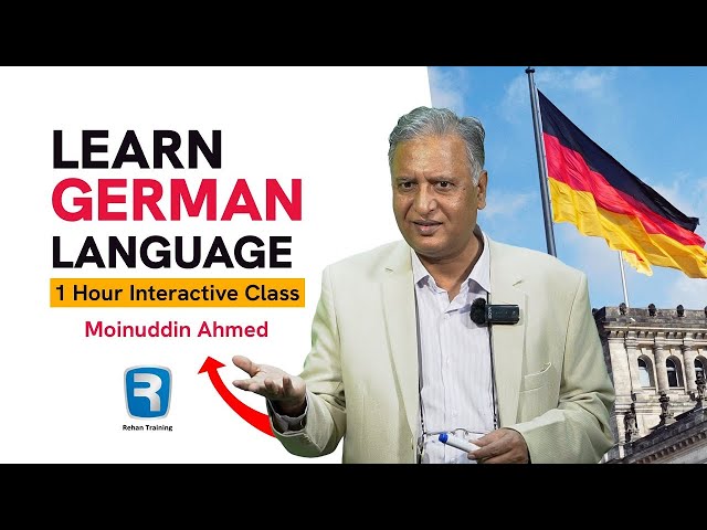 Learn German Language In 1 Hour Interactive Class | Moinuddin Ahmed | Rehan Training