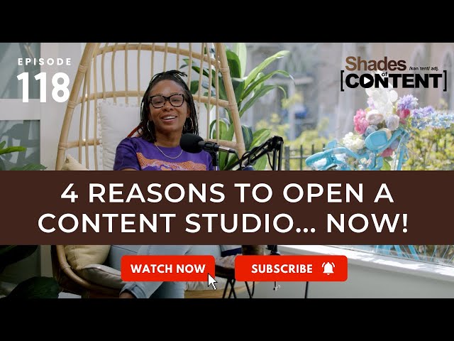 4 REASONS TO OPEN A CONTENT STUDIO... NOW!