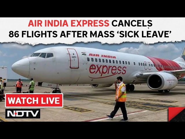 Air India Express | 86 Air India Express Flights Cancelled As Crew Goes On "Mass Sick Leave" & News
