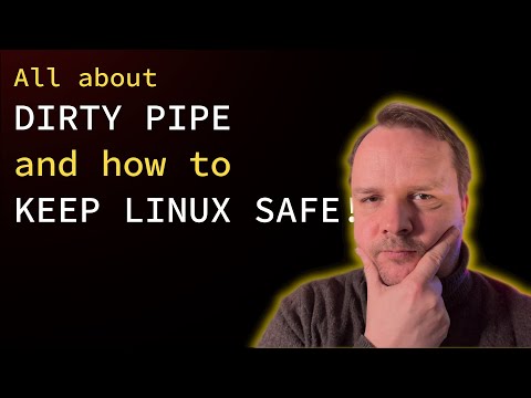 LINUX | DIRTY PIPE explained | All you need to know about the biggest security issue in years!