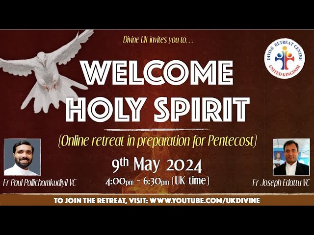 (LIVE) Retreat in Preparation for Pentecost (9 May 2024) Divine UK