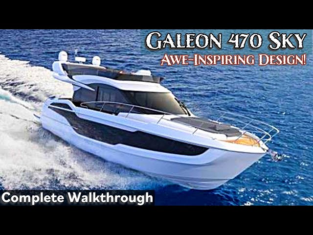 2024 Galeon 470 Skybridge: A Masterpiece of Contemporary Yacht Design & Innovation!