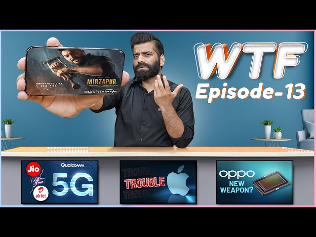 Jio 5G Vs AirTel 5G | Mirzapur Season 3 BAN? | Galaxy S23 | WTF | Episode 13 | Technical Guruji🔥🔥🔥