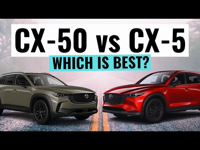 2024 Mazda CX-5 VS 2024 Mazda CX-50 Comparison Review || Which One Is Better?