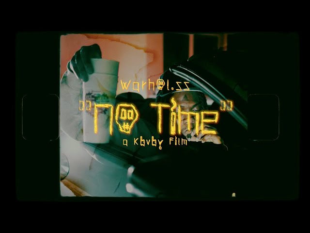 Warhol.ss - No Time (Official Video) shot by @____kbvby