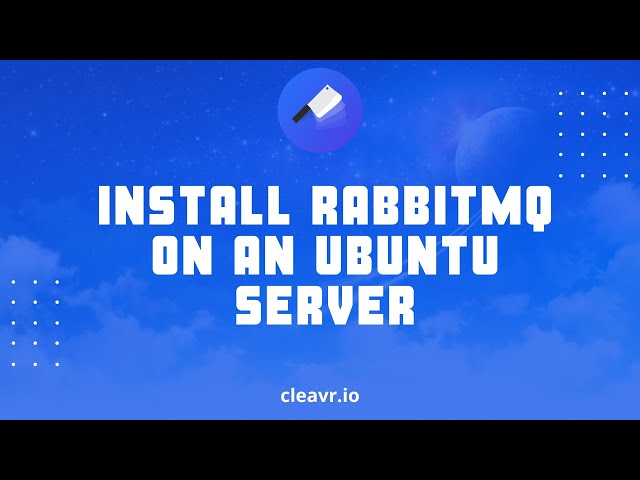How to install RabbitMQ on your server and expose the management dashboard