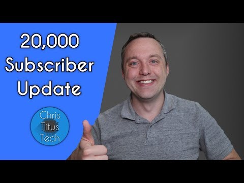 20,000 Subscriber Video | Channel Update