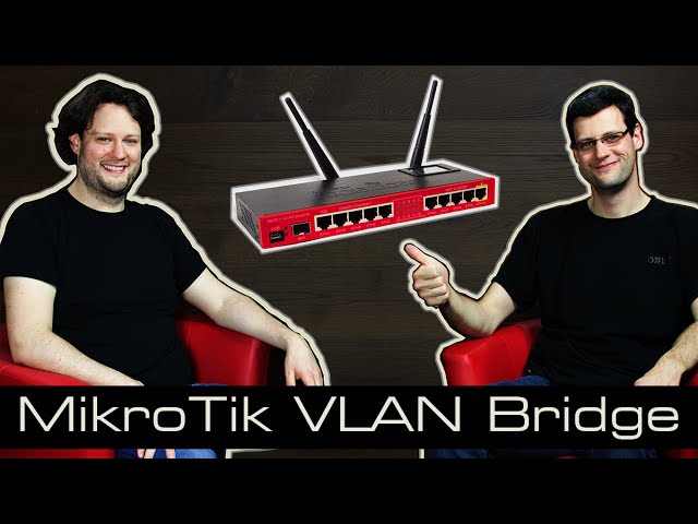 MikroTik Tutorial 18 VLAN Bridge [deutsch]