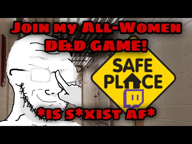 DM Makes "Safe Place" D&D Game S*xist, Crashes And Burns Live On Twitch