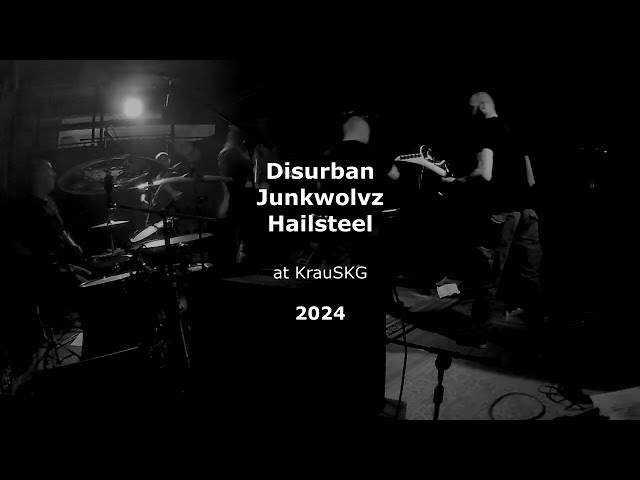 Disurban supporting Hailsteel & Junkwolvz 2024