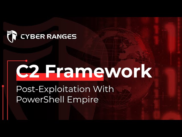 C2 Frameworks | Post-Exploitation With PowerShell Empire