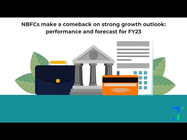 NBFCs make a comeback on strong growth outlook