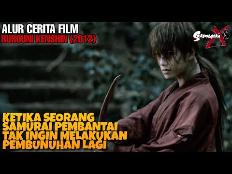 PERJALANAN SANG BATTOSAI UNTUK MEMPERTAHANKAN JANJINYA !!! | Alur Cerita Film Rurouni Kenshin (2012)