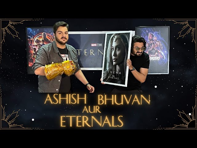 Ashish Bhuvan aur Eternals | @ashishchanchlanivines @BBKiVines