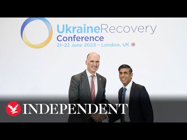Live: Rishi Sunak opens Ukraine Recovery Conference in London