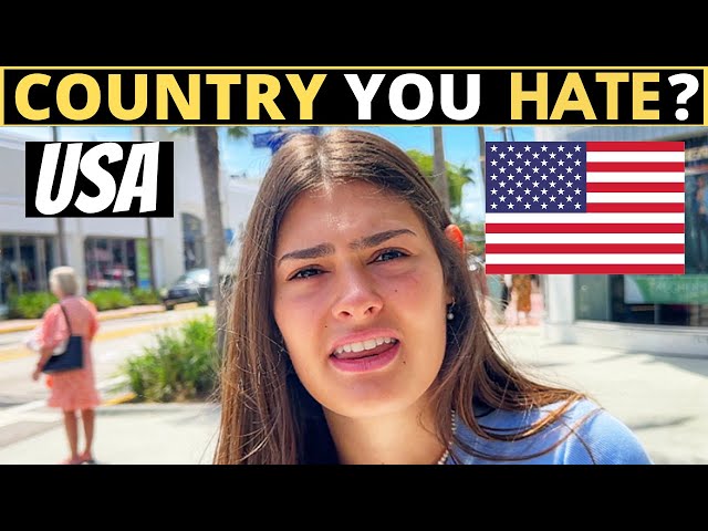 Which Country Do You HATE The Most? | USA