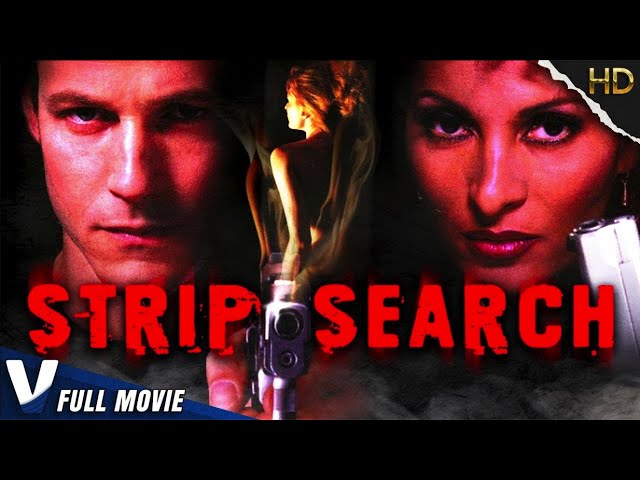 STRIP SEARCH | V MOVIES EXCLUSIVE | HD ACTION MOVIE | FULL FREE THRILLER FILM IN ENGLISH