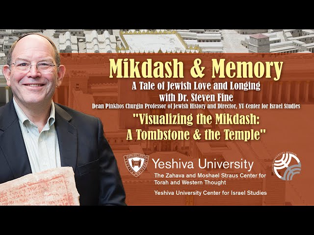 Mikdash and Memory: A Tombstone and the Temple