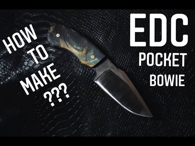 How To Make a Knife Pocket Bowie/Fighter