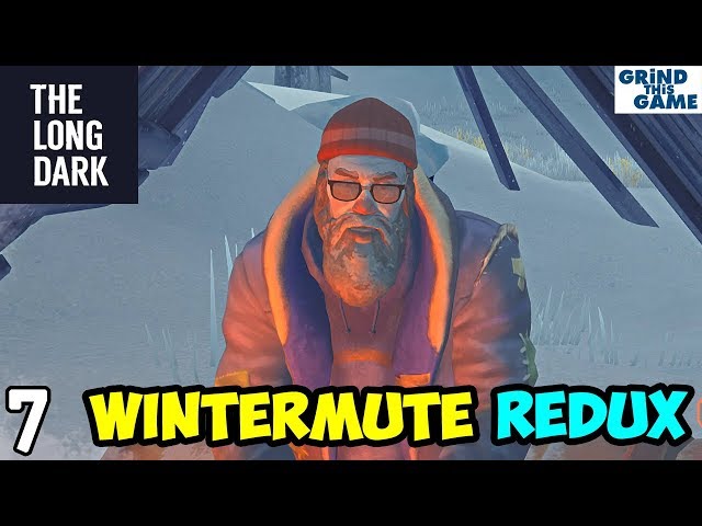 The Long Dark - Wintermute REDUX #7 - Leaving Mitlon - Episode Two [4k]