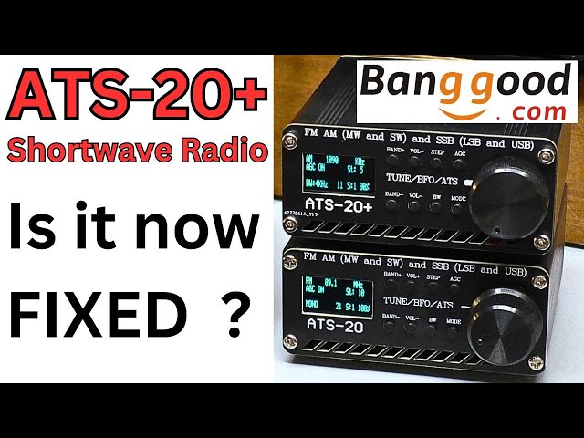 ATS 20 + Shortwave Radio. Has it improved over the original ?